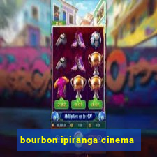 bourbon ipiranga cinema